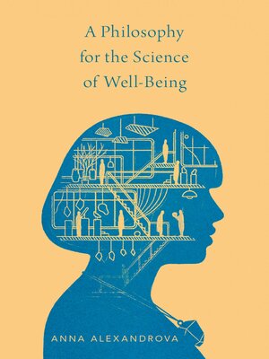 cover image of A Philosophy for the Science of Well-Being